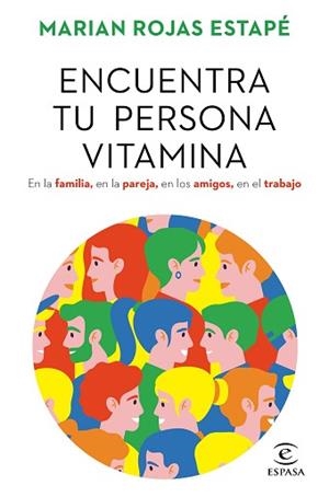 ENCUENTRA TU PERSONA VITAMINA | 9788467062212 | ROJAS ESTAPÉ, MARIAN