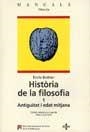 HISTORIA DE LA FILOSOFIA 1 (ANTIGUITAT I EDAT MITJANA) | 9788449011764 | BRÉHIER, ÉMILE