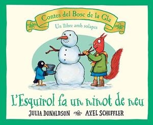 L´ESQUIROL FA UN NINOT DE NEU | 9788426147189 | DONALDSON, JULIA