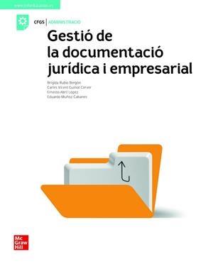 LA GESTIO DE LA DOCUMENTACIO JURIDICA I EMPRESARIAL. GS | 9788448622503 | RUBIO BERGON, B