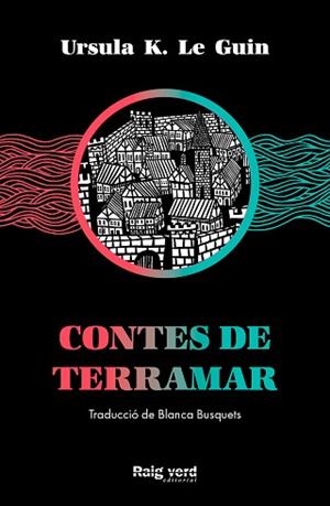 CONTES DE TERRAMAR | 9788417925574 | K. LE GUIN, URSULA