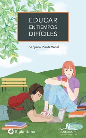EDUCAR EN TIEMPOS DIFÍCILES | 9788419014009 | PUNTÍ VIDAL, JOAQUIM