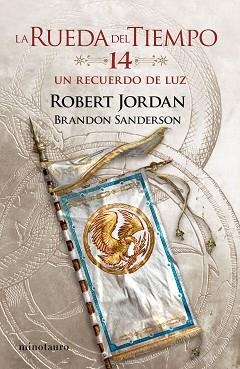 LA RUEDA DEL TIEMPO Nº 14/14 UN RECUERDO DE LUZ | 9788445007136 | JORDAN, ROBERT/SANDERSON, BRANDON