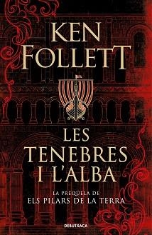 LES TENEBRES I L'ALBA | 9788418196379 | FOLLETT, KEN