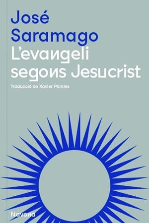 L'EVANGELI SEGONS JESUCRIST | 9788419179074 | SARAMAGO, JOSÉ