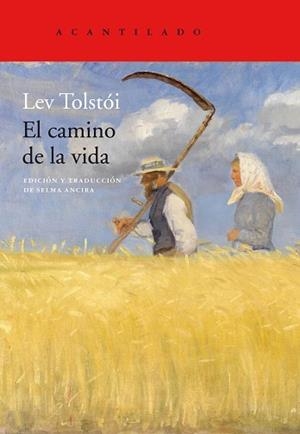 EL CAMINO DE LA VIDA | 9788417902032 | TOLSTÓI, LEV