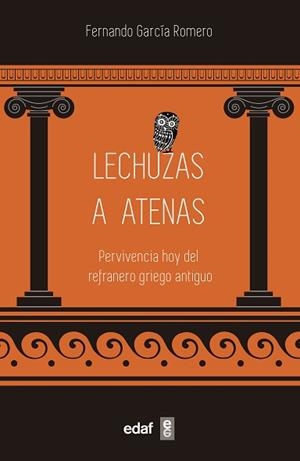 LECHUZAS A ATENAS | 9788441441538 | GARCÍA ROMERO, FERNANDO