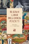 GRAN LLIBRE DELS OFICIS PERDUTS | 9788429758993 | PABLO, JORDI