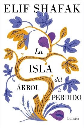 LA ISLA DEL ÁRBOL PERDIDO | 9788426411402 | SHAFAK, ELIF