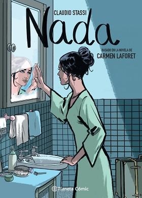 NADA (NOVELA GRÁFICA) | 9788413416885 | LAFORET, CARMEN/STASSI, CLAUDIO