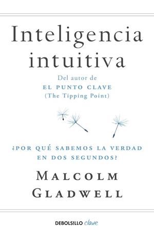 INTELIGENCIA INTUITIVA | 9788466342421 | GLADWELL, MALCOLM