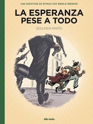 LA ESPERANZA PESE A TODO 2 | 9788417294816 | ÉMILE BRAVO