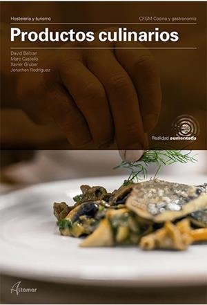 PRODUCTOS CULINARIOS | 9788417872908 | D. BELTRAN, M. CASTELLÓ, X. GRUBER PUJOL, J. RODRÍGUEZ