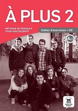 À PLUS! 2  CAHIER D´EXERCICES + CD | 9788416273171 | LO-RÉ, SANDRA
