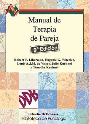 MANUAL DE TERAPIA DE PAREJA | 9788433007056 | LIBERMAN, R./ WHEELER, E./ I ALTRES
