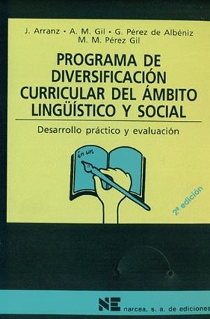 PROGRAMA DE DIVERSIFICACION CURRICULAR DEL AMBITO | 9788427713185 | ARRANZ, J./ GIL, A./ PEREZ DE ALBENIZ, G