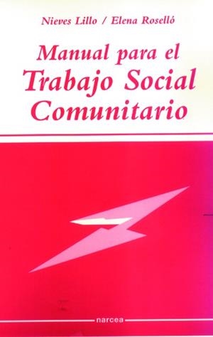 MANUAL PARA EL TRABAJO SOCIAL COMUNITARIO | 9788427713543 | LILLO, NIEVES/ ROSELLO, ELENA