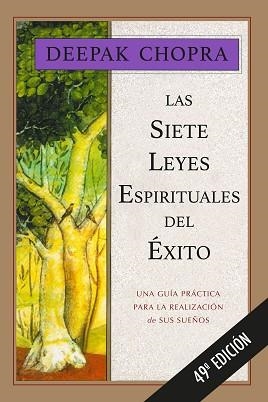 SIETE LEYES ESPIRITUALES DEL EXITO, LAS | 9788441400153 | CHOPRA, DEEPAK