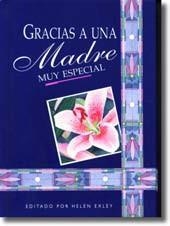 GRACIAS A UNA MADRE MUY ESPECIAL | 9788441402423