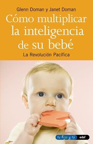 COMO MULTIPLICAR LA INTELIGENCIA DE SU BEBE | 9788441403024 | DOMAN, GLENN/ DOMAN, JANET