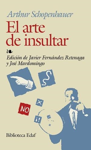 ARTE DE INSULTAR, EL | 9788441407411 | SHOPENHAUER, ARTHUR