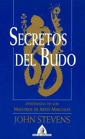 SECRETOS DEL BUDO | 9788441410398 | STEVENS, J.