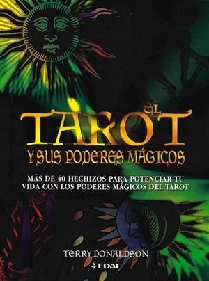 TAROT Y SUS PODERES MAGICOS, EL | 9788441411289 | DONALDSON, TERRY