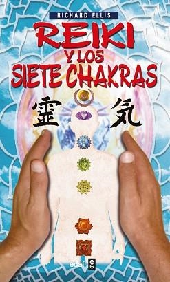 REIKI Y LOS SIETE CHAKRAS | 9788441413467 | ELLIS, RICHARD