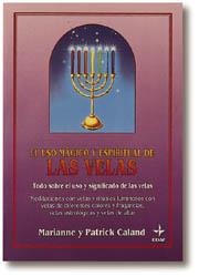 USO MAGICO Y ESPIRITUAL DE LAS VELAS, EL | 9788476408452 | CALAND, MARIANNE  / CALAND, PAT