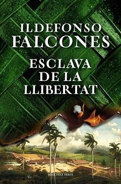 ESCLAVA DE LA LLIBERTAT | 9788418062049 | FALCONES, ILDEFONSO