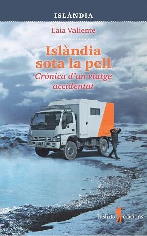 ISLANDIA SOTA LA PELL | 9788412512984 | VALIENTE, LAIA