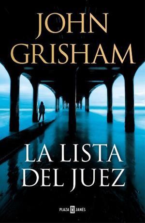 LA LISTA DEL JUEZ | 9788401027734 | GRISHAM, JOHN