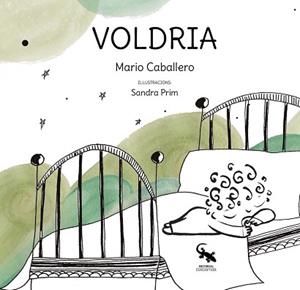 VOLDRIA | 9788418552779 | CABALLERO, MARIO/PRIMITIVO, SANDRA