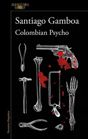 COLOMBIAN PSYCHO | 9788420461380 | GAMBOA, SANTIAGO