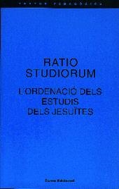 RATIO STUDIORUM: L'ORDENACIO DELS ESTUDIS DELS | 9788476022948 | AUTORS, DIVERSOS