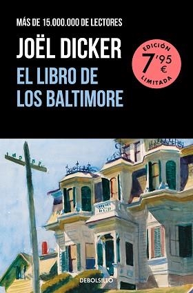 EL LIBRO DE LOS BALTIMORE (EDICIÓN LIMITADA A UN PRECIO ESPECIAL) | 9788466367288 | DICKER, JOËL