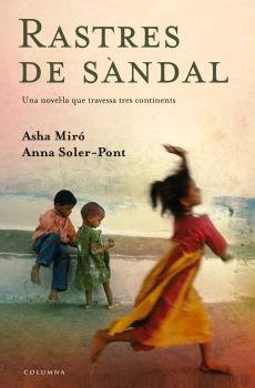 RASTRES DE SANDAL | 9788466407946 | MIRÓ, ASHA/SOLER-PONT, ANNA