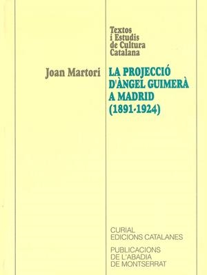 PROJECCIO D'ANGEL GUIMERA A MADRID (1891-1924) | 9788478266821 | ALCOBERRO, AGUSTI