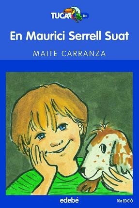 EN MAURICI SERRELL SUAT | 9788423677207 | CARRANZA, MAITE [ (1958- ) ]