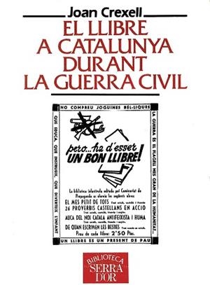 LLIBRE A CAT. DURANT LA GUERRA CIVI | 9788478261390 | CREXELL, JOAN