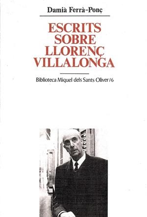 ESCRITS SOBRE LLOREN€ VILLALONGA | 9788478268245 | FERRA-PON€, DAMIA