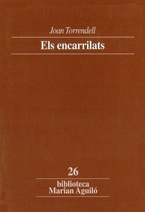 ENCARRILATS, ELS | 9788484150077 | TORRENDELL, JOAN/PONS, DAMIÀ