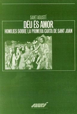 DEU ES AMOR | 9788484150992 | SANT AGUSTI