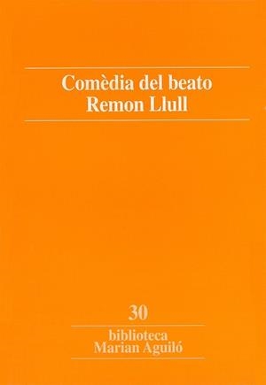 COMEDIA DEL BEATO REMON LLULL | 9788484151593 | DÍAZ I VILLALONGA, RAMON