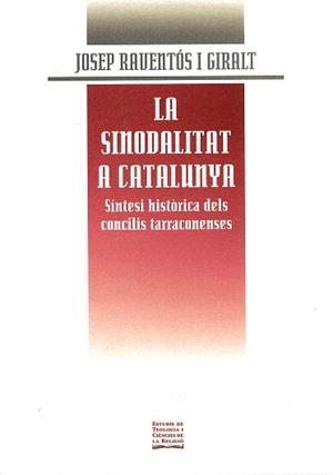 SINODALITAT A CATALUNYA, LA. SINTESI HISTORICA | 9788484152408 | RAVENTOS I GIRALT, JOSEP