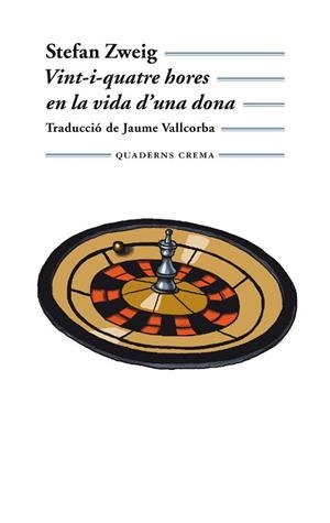VINT-I-QUATRE HORES EN LA VIDA D'UNA DONA | 9788477271727 | ZWEIG, STEFAN