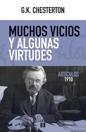 MUCHOS VICIOS Y ALGUNAS VIRTUDES | 9788413391311 | CHESTERTON, G. K.