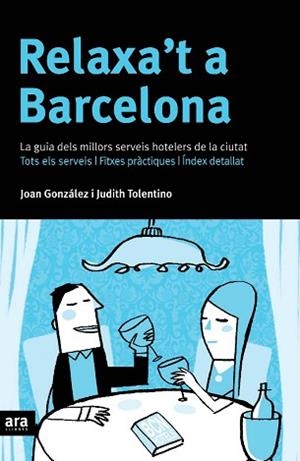 RELAXA'T A BARCELONA | 9788496201941 | GONZALEZ, JUAN MANUEL