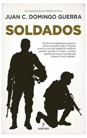 SOLDADOS | 9788411313926 | JUAN CARLOS DOMINGO GUERRA