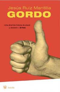 GORDO | 9788478718665 | MANTILLA, JESUS RUIZ